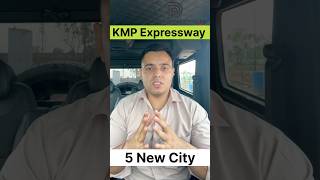 KMP Expressway Banega NCR Ka Next Growth Hub? #shorts