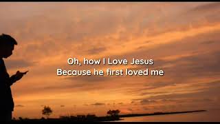 Carrie Underwood Oh How I Love Jesus lyrics