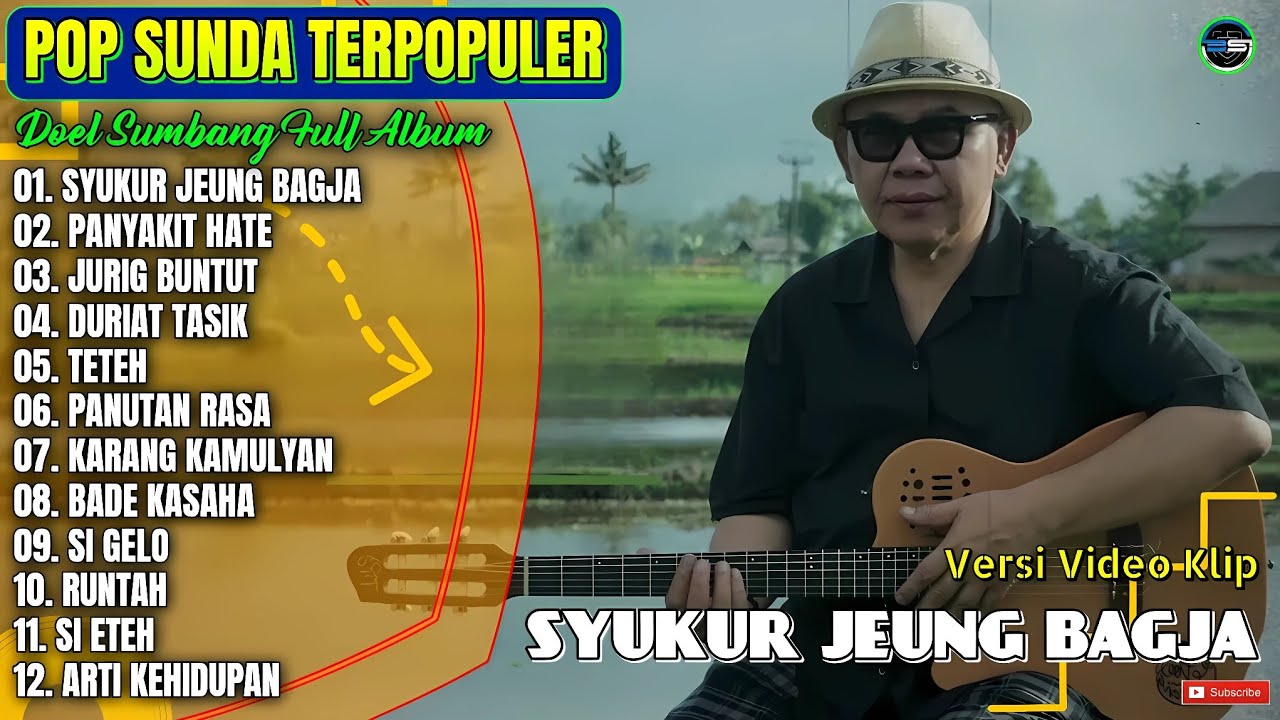 Album Doel Sumbang || SYUKUR JEUNG BAGJA - PANYAKIT HATE - Pop Sunda Terpopuler 2025 - Paling Hits