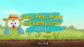 Oats, Peas, Beans and Barley Grow 🌾 [Karaoke with Contemporary Lyrics for kids]