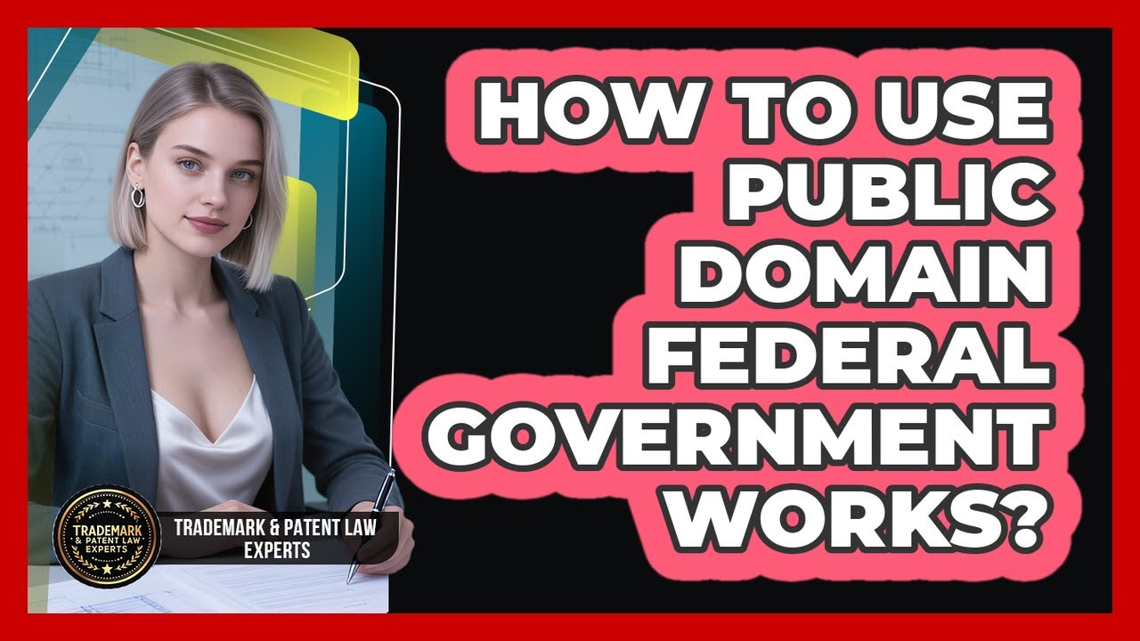 How To Use Public Domain Federal Government Works? - YouTube