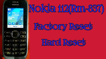 Nokia 112 Hard Reset