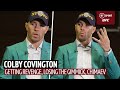"This isn't a gimmick, this is Colby 2.0" Colby Covington on Usman revenge, reinvention and Chimaev