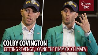 "This isn't a gimmick, this is Colby 2.0" Colby Covington on Usman revenge, reinvention and Chimaev