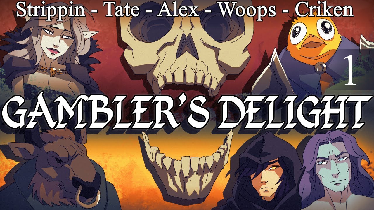Gambler's Delight Ep. 1 (DnD Campaign)