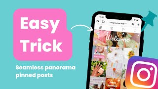 💖 Tutorial: Seamless Panorama with Pinned Posts on Instagram screenshot 1