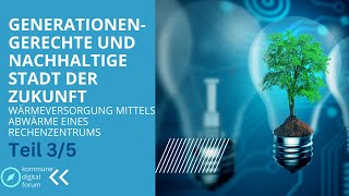 Wärmeversorgung Mittels Abwärme Eines Rechenzentrums - Anne Irmscher, Mainova Ag