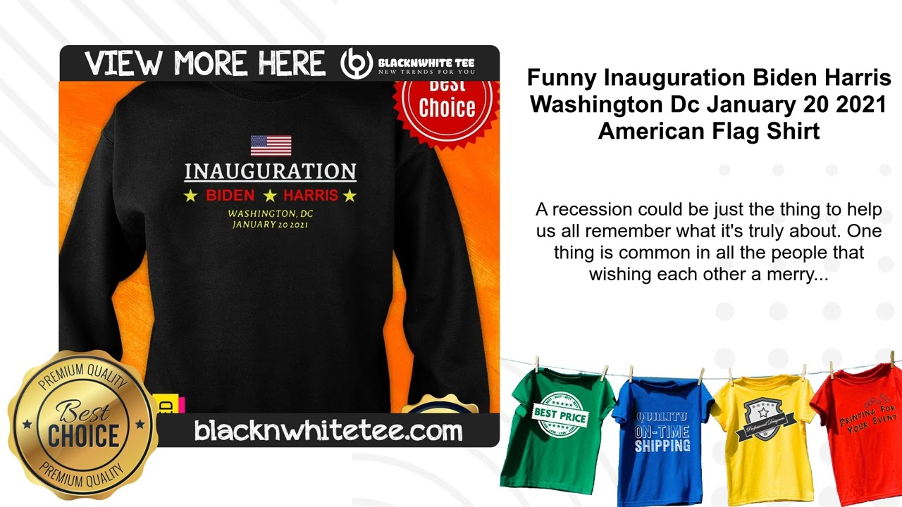 Funny Inauguration Biden Harris Washington Dc January 20 2021 American Flag Shirt
