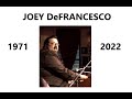 jazz organist JOEY DeFRANCESCO - a Memorial