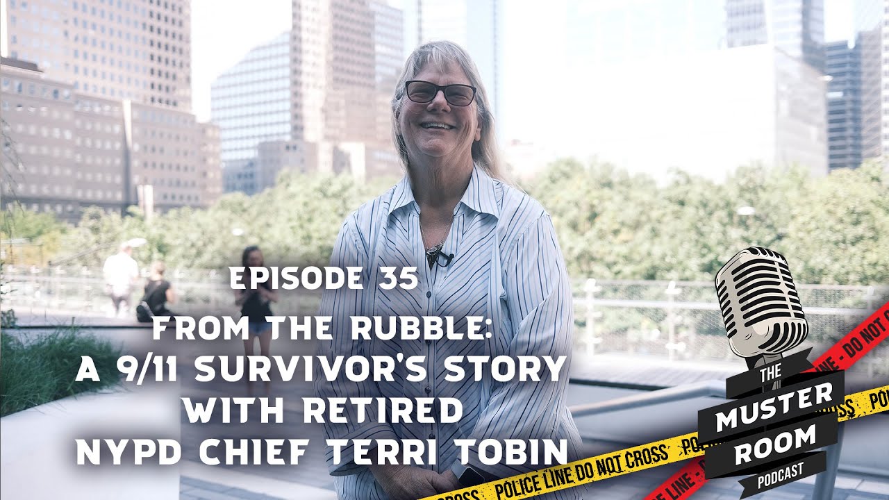From the Rubble: A 9/11 Survivor's Story with Retired NYPD Chief Terri Tobin
