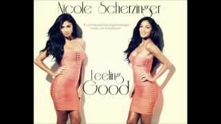 Video thumbnail of "Nicole Scherzinger Feeling Good"