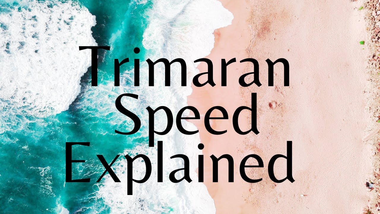 are trimarans faster than catamarans