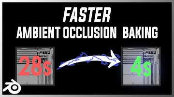 Faster Ambient Occlusion Baking in Blender 2.8