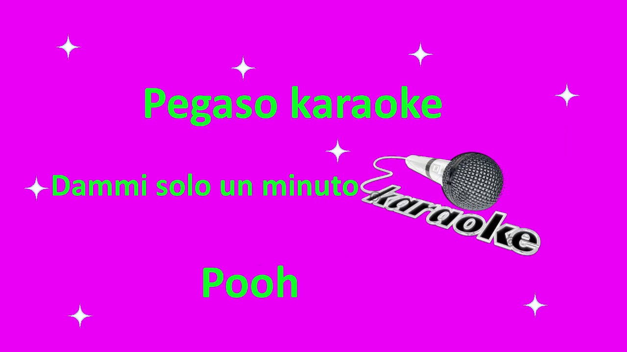 Pooh Dammi Solo Un Minuto Testo
