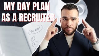 A Day In The Life Of A Recruiter: My Actual Day Plan as a Recruitment Consultant
