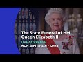 Promo: The State Funeral of HM Queen Elizabeth II