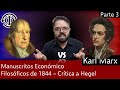 Crítica de Karl Marx a la Dialéctica Hegeliana y a la Filosofía de Hegel