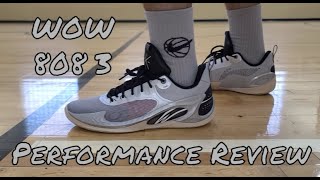 Way Of Wade 808 3 Performance Review