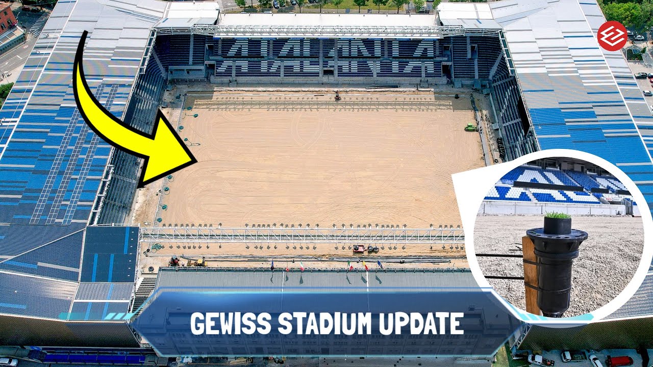 PREPARE FOR NEW SEASONS! Gewiss Stadium Update! Pitch Renovations! Drainage & Structure System