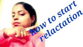 How to restart breastfeeding after an interval. || Relactation