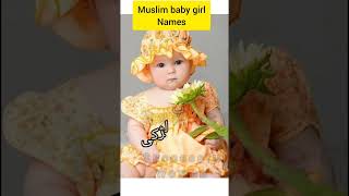 Muslim baby girl modern and unique names 2023