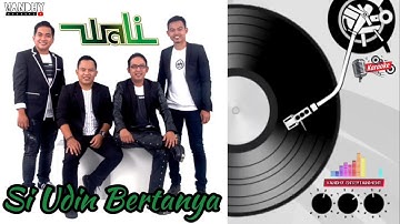 KARAOKE‼️Si UDIN BERTANYA - WALI ‼️#karaoke #lyrics #waliband #religi #lagureligi #indonesiaband
