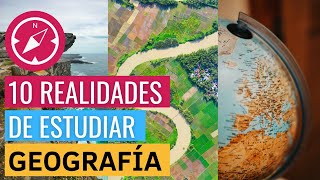 10 COSAS que DEBES SABER si queres estudiar GEOGRAFÍA