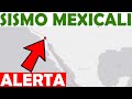 Temblor hoy Mexicali  2020