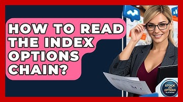 How To Read The Index Options Chain? - Stock and Options Playbook