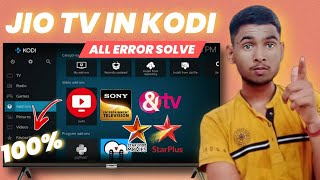 Jio tv app in kodi || Jio tv problem || JIO Tv App all error solve