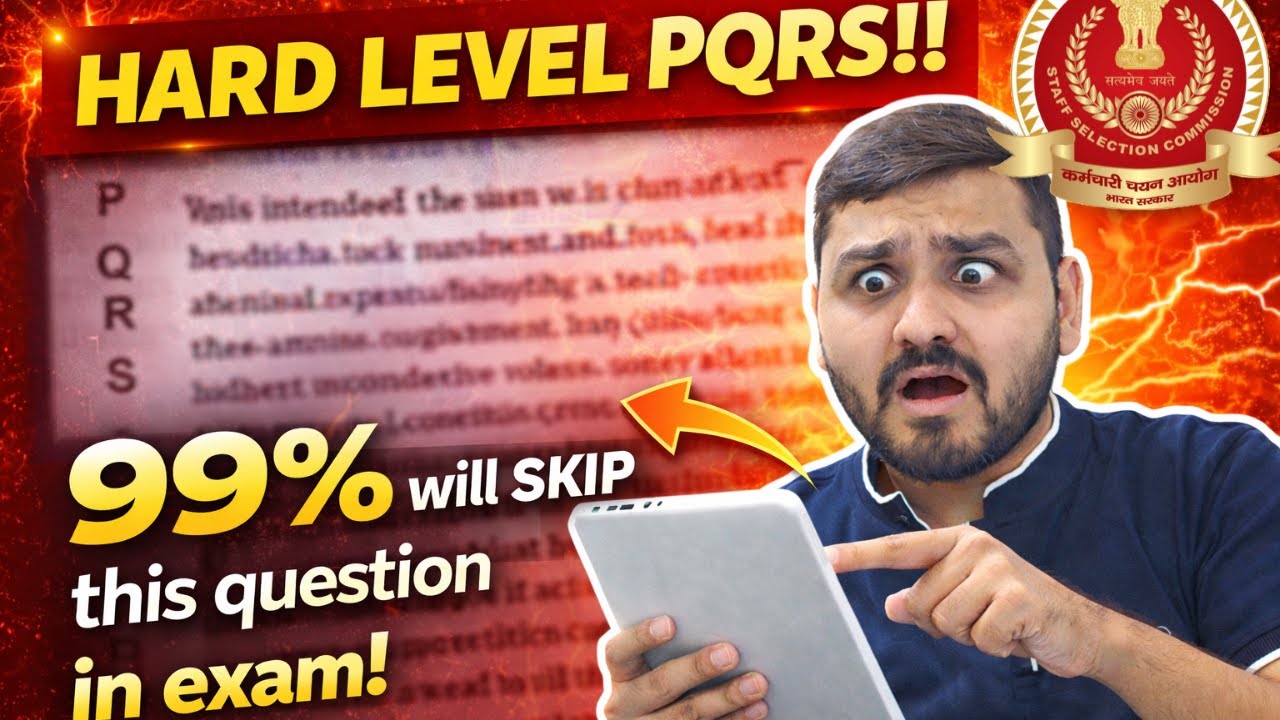 HARD Level PQRS Question | 99% Will SKIP in Exam | SSC CGL MAINS 2025 | CPO CHSL BANK CDS