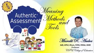 Authentic Assessment (Meaning, Method and Tools)