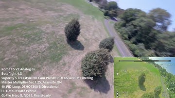 Roma F5 V2 6S - Testing Betaflight 4 3 and Superfly PIDs Preset