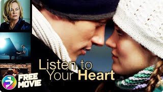 LISTEN TO YOUR HEART | Romantic Drama | Cybill Shepherd, Kent Moran, Alexia Rasmussen | Free Movie