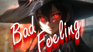 Nightcore - Bad Feeling (Oompa Loompa) Resimi