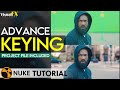 Nuke VFX Compositing Advance Keying in nuke | VFX