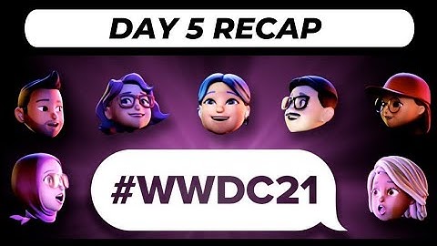 Apple WWDC21 Day 5 Recap : Appmazing | iOS 15 | Safari 15 |SwiftUI | CloudKit Console | Apple