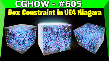 Box Constraint Techniques in UE4 Niagara: Easy Tutorial