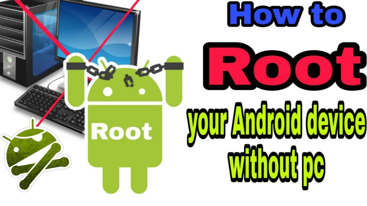 How Root Android Device Without Pc How Root Android Device Without Pc