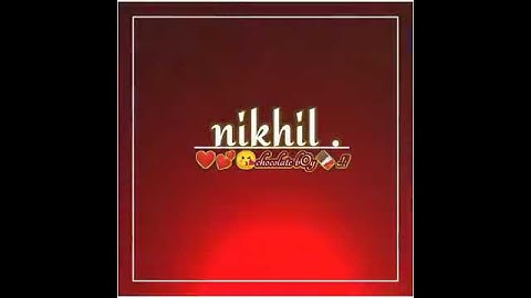 #Status Name status 😍 Nikhil Nirgulkar editing 😍