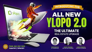 Introducing The All New Ylopo 2.0  The Ultimate Real Estate Upgrade