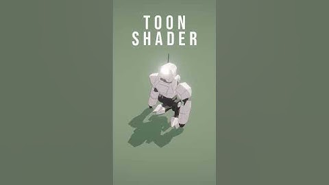 All you need is toon shader