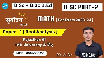 Lec-1 | Math | Paper-1  Real Analysis | Bsc Part-2 | New Batch For 2023-24 | By Aj Sir