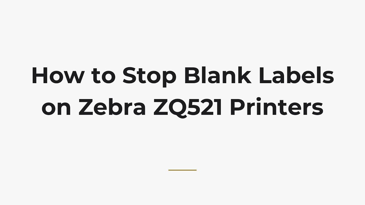 How to Stop Blank Labels on Zebra ZQ521 Printers - YouTube
