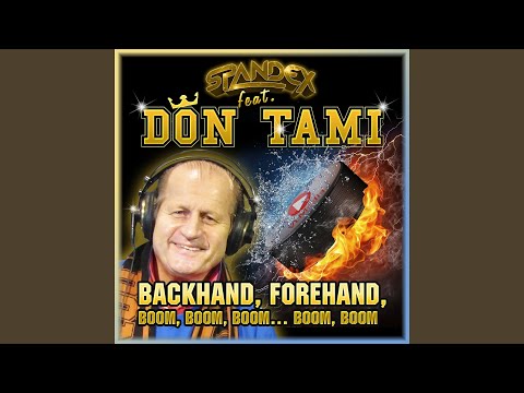 在 YouTube 上观看 Backhand, Forehand, Boom, Boom, Boom... Boom, Boom (feat. Don Tami)