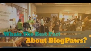 Pet World Insider Presents... The Best Thing About BlogPaws - from the attendees Update