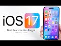 Best iOS 17 Features You Forgot, But Should Use or Enable