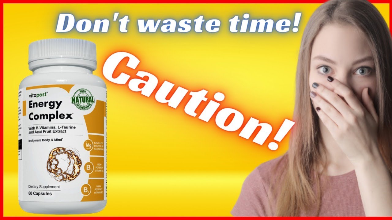 ENERGY COMPLEX Energy Complex Pills (( COMPLAINTS)) Vitapost Energy