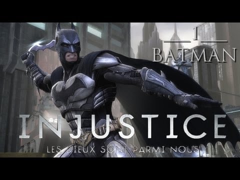 Injustice Gods Among Us | Let's Play #1: Batman [FR][HD]