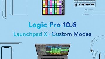 Launchpad X with Logic Pro - Custom Modes // Novation